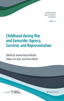 Abbildung von Michlic / Ullrich | Childhood during War and Genocide | 1. Auflage | 2024 | beck-shop.de