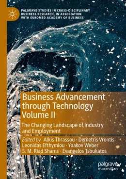 Abbildung von Thrassou / Vrontis | Business Advancement through Technology Volume II | 1. Auflage | 2023 | beck-shop.de