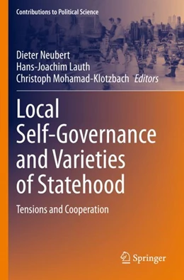 Abbildung von Neubert / Lauth | Local Self-Governance and Varieties of Statehood | 1. Auflage | 2023 | beck-shop.de