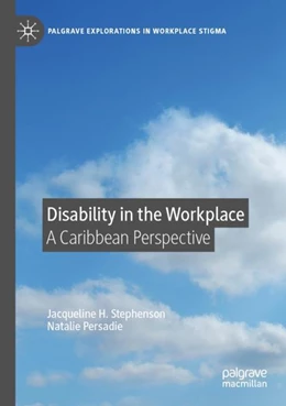 Abbildung von Stephenson / Persadie | Disability in the Workplace | 1. Auflage | 2023 | beck-shop.de