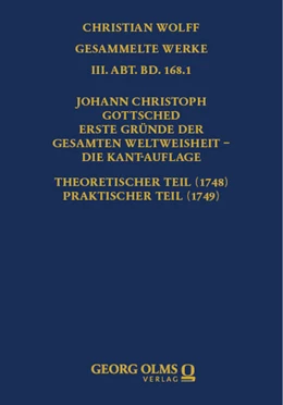 Abbildung von Hüttner / Walter | Johann Christoph Gottsched: Erste Gründe der gesamten Weltweisheit – Die Kant-Auflage | 1. Auflage | 2024 | 168 | beck-shop.de