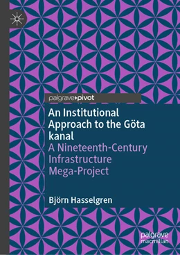 Abbildung von Hasselgren | An Institutional Approach to the Göta kanal | 1. Auflage | 2023 | beck-shop.de