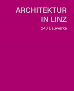 Abbildung von Architektur in Linz | 1. Auflage | 2024 | beck-shop.de