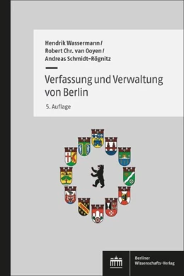 Abbildung von Ooyen / Schmidt-Rögnitz | Verfassung und Verwaltung von Berlin | 5. Auflage | 2023 | beck-shop.de