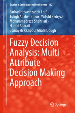 Abbildung von Hosseinzadeh Lotfi / Allahviranloo | Fuzzy Decision Analysis: Multi Attribute Decision Making Approach | 1. Auflage | 2023 | beck-shop.de