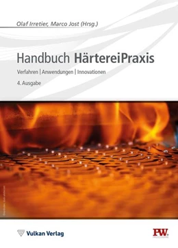 Abbildung von Irretier / Jost | Handbuch HärtereiPraxis | 4. Auflage | 2023 | beck-shop.de