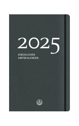 Abbildung von Neijenhuis | Kirchlicher Amtskalender 2025 - grau | 1. Auflage | 2024 | beck-shop.de