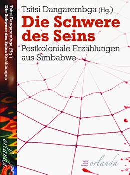 Abbildung von Mukwasi / Dangarembga | Die Schwere des Seins | 1. Auflage | 2024 | beck-shop.de