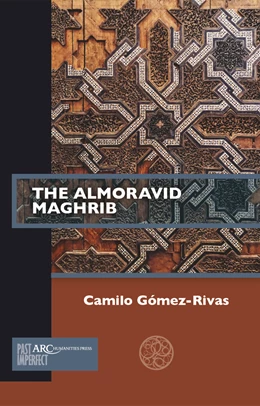 Abbildung von Gómez-Rivas | The Almoravid Maghrib | 1. Auflage | 2023 | beck-shop.de