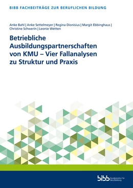 Abbildung von Betriebliche Ausbildungspartnerschaften von KMU – Vier Fallanalysen zu Struktur und Praxis | 1. Auflage | 2023 | beck-shop.de