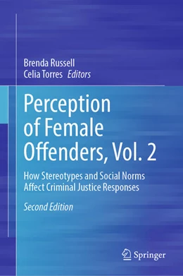 Abbildung von Russell / Torres | Perceptions of Female Offenders, Vol. 2 | 2. Auflage | 2023 | beck-shop.de