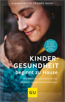 Abbildung von Ratay | Kindergesundheit beginnt zu Hause | 1. Auflage | 2024 | beck-shop.de