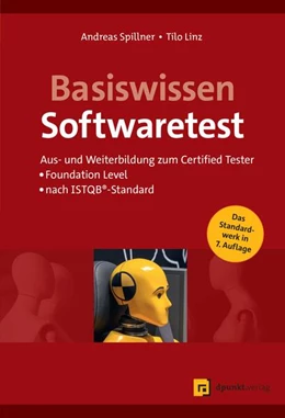 Abbildung von Spillner / Linz | Basiswissen Softwaretest | 7. Auflage | 2024 | beck-shop.de