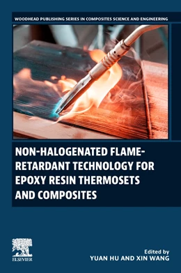 Abbildung von Hu / Wang | Non-halogenated Flame-Retardant Technology for Epoxy Thermosets and Composites | 1. Auflage | 2024 | beck-shop.de