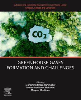 Abbildung von Rahimpour / Makarem | Advances and Technology Development in Greenhouse Gases: Emission, Capture and Conversion | 1. Auflage | 2024 | beck-shop.de