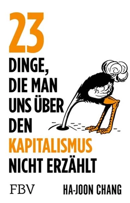 Abbildung von Chang | 23 Dinge, die man uns über den Kapitalismus nicht erzählt | 1. Auflage | 2024 | beck-shop.de