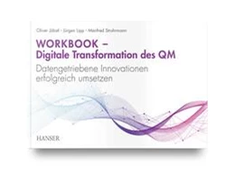 Abbildung von Jöbstl / Lipp | Workbook - Digitale Transformation des Qualitätsmanagements | 1. Auflage | 2024 | beck-shop.de