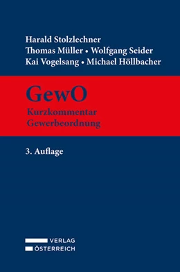 Abbildung von Stolzlechner / Müller | GewO - Kurzkommentar Gewerbeordnung | 3. Auflage | 2024 | beck-shop.de