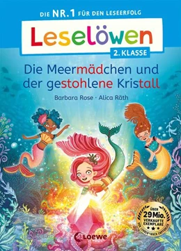 Abbildung von Rose | Leselöwen 2. Klasse - Die Meermädchen und der gestohlene Kristall | 1. Auflage | 2024 | beck-shop.de