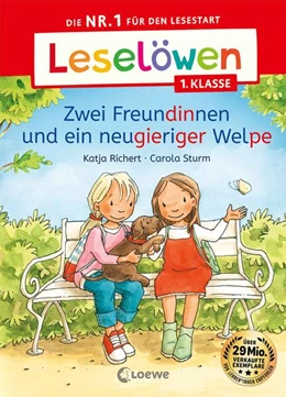 Abbildung von Richert | Leselöwen 1. Klasse - Zwei Freundinnen und ein neugieriger Welpe | 1. Auflage | 2024 | beck-shop.de