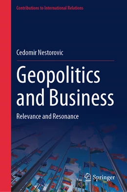 Abbildung von Nestorovic | Geopolitics and Business | 1. Auflage | 2023 | beck-shop.de