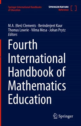 Abbildung von Clements / Kaur | Fourth International Handbook of Mathematics Education | 1. Auflage | 2024 | beck-shop.de