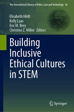 Abbildung von Hildt / Laas | Building Inclusive Ethical Cultures in STEM | 1. Auflage | 2024 | 42 | beck-shop.de
