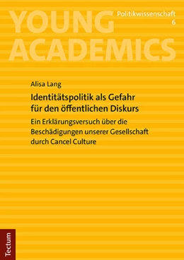 Abbildung von Lang | Identitätspolitik als Gefahr für den öffentlichen Diskurs | 1. Auflage | 2023 | 6 | beck-shop.de