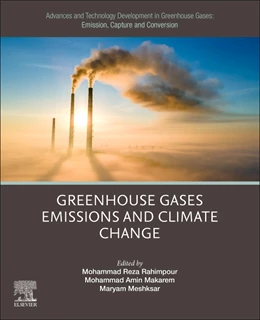 Abbildung von Rahimpour / Makarem | Advances and Technology Development in Greenhouse Gases: Emission, Capture and Conversion | 1. Auflage | 2024 | beck-shop.de