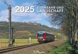 Abbildung von Eisenbahn und Landschaft 2025 | 1. Auflage | 2024 | beck-shop.de