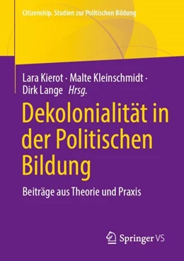 Abbildung von Kierot / Kleinschmidt | Dekolonialität in der Politischen Bildung | 1. Auflage | 2024 | beck-shop.de