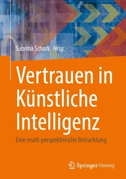 Abbildung von Schork | Vertrauen in Künstliche Intelligenz | 1. Auflage | 2024 | beck-shop.de