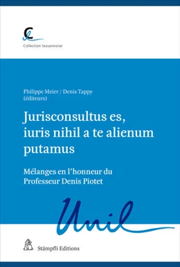 Abbildung von Meier / Tappy | Jurisconsultus es, iuris nihil a te alienum putamus | 1. Auflage | 2023 | beck-shop.de