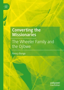 Abbildung von Bunge | Converting the Missionaries | 1. Auflage | 2024 | beck-shop.de