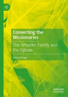 Abbildung von Bunge | Converting the Missionaries | 1. Auflage | 2024 | beck-shop.de
