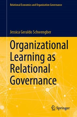 Abbildung von Geraldo Schwengber | Organizational Learning as Relational Governance | 1. Auflage | 2024 | beck-shop.de