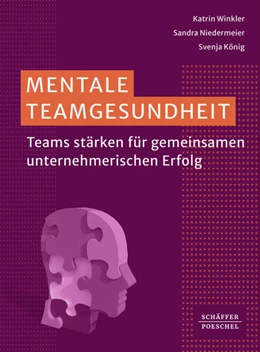 Abbildung von Winkler / Niedermeier | Mentale Teamgesundheit | 1. Auflage | 2024 | beck-shop.de