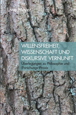 Abbildung von Meyer | Willensfreiheit, Wissenschaft und diskursive Vernunft | 1. Auflage | 2024 | beck-shop.de