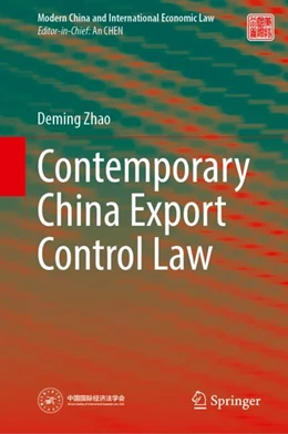 Abbildung von Zhao | Contemporary Export Control Law of China | 1. Auflage | 2024 | beck-shop.de