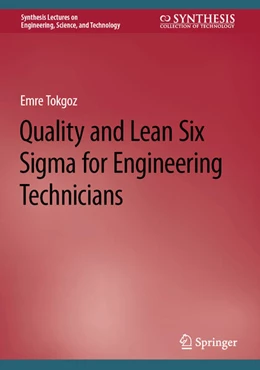 Abbildung von Tokgoz | Quality and Lean Six Sigma for Engineering Technicians | 1. Auflage | 2023 | beck-shop.de