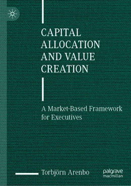 Abbildung von Arenbo | Capital Allocation and Value Creation | 1. Auflage | 2023 | beck-shop.de