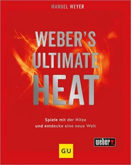 Abbildung von Weyer | Weber's ULTIMATE HEAT | 1. Auflage | 2024 | beck-shop.de