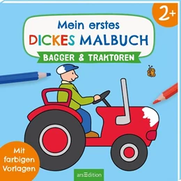 Abbildung von Mein erstes dickes Malbuch ab 2 - Bagger und Traktoren | 1. Auflage | 2024 | beck-shop.de