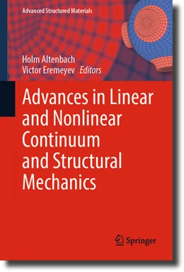 Abbildung von Altenbach / Eremeyev | Advances in Linear and Nonlinear Continuum and Structural Mechanics | 1. Auflage | 2023 | beck-shop.de