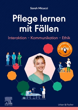 Abbildung von Micucci | Pflege lernen mit Fällen, Interaktion - Kommunikation - Ethik | 1. Auflage | 2024 | beck-shop.de