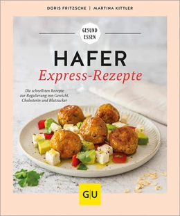 Abbildung von Fritzsche / Kittler | Hafer Express-Rezepte | 1. Auflage | 2024 | beck-shop.de