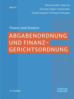 Abbildung von Große / Lotz | Abgabenordnung und Finanzgerichtsordnung | 23. Auflage | 2024 | beck-shop.de