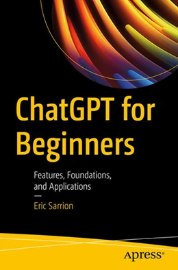 Abbildung von Sarrion | ChatGPT for Beginners | 1. Auflage | 2023 | beck-shop.de