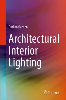 Abbildung von Ozenen | Architectural Interior Lighting | 1. Auflage | 2023 | beck-shop.de