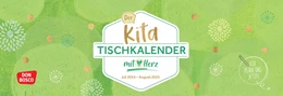 Abbildung von Der Kita-Tischkalender mit Herz (Juli 2024 - August 2025) | 1. Auflage | 2024 | beck-shop.de